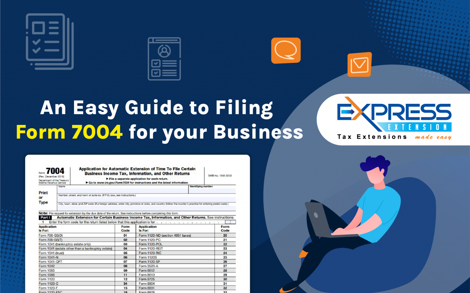 An Easy Guide to Filing Form 7004 for your Business Blog