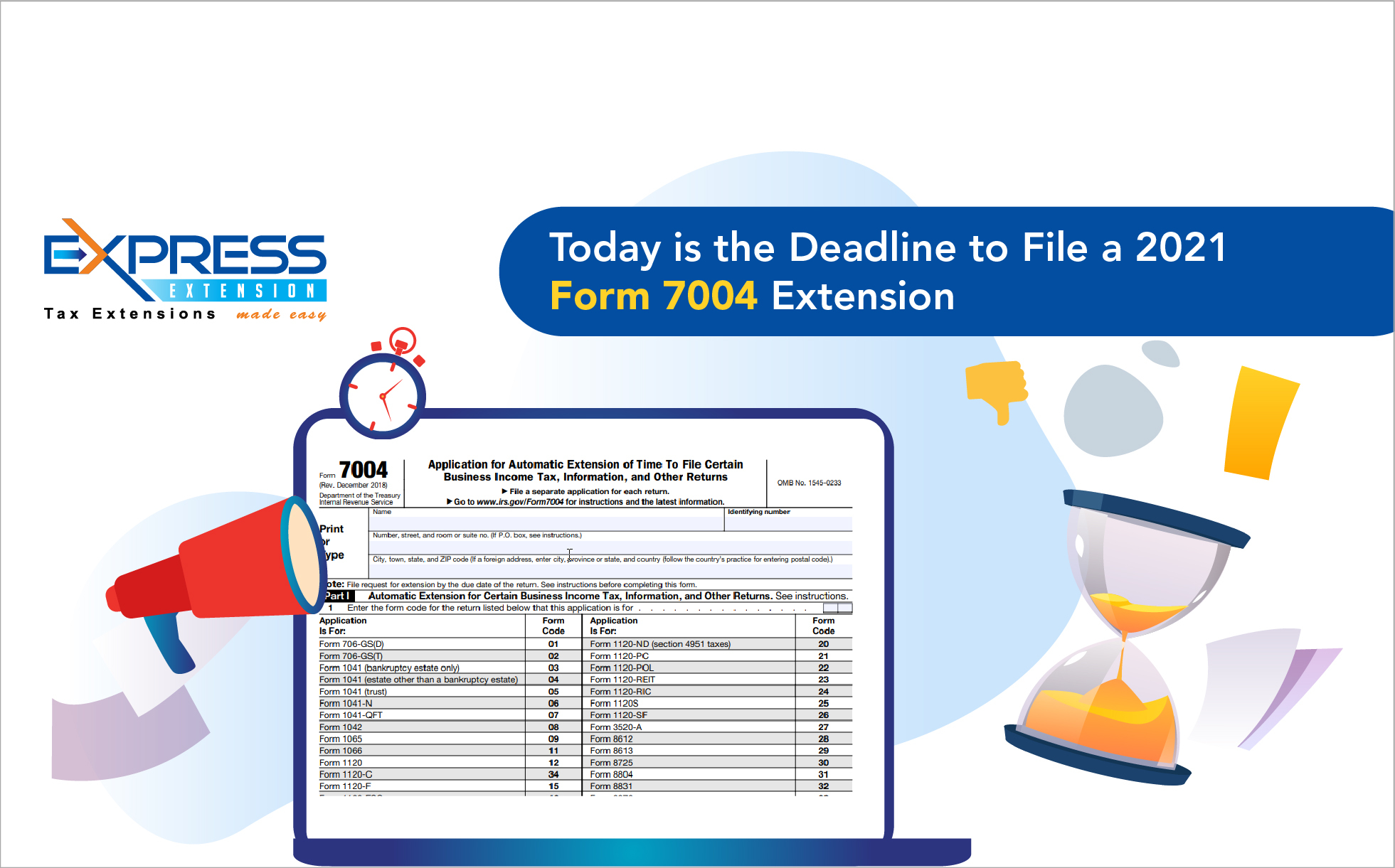 Today is the Deadline to File a 2021 Form 7004 Extension Blog
