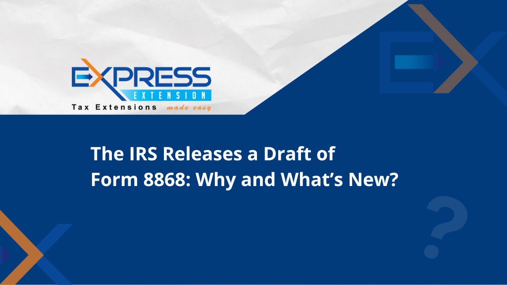 Learn about the new updates coming to Form 8868, and what that has to do with Form 5330!
