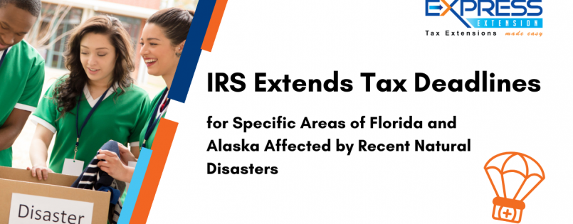 IRS extension due to natural disaster