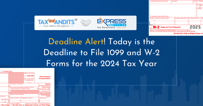 Deadline Alert! Today is the Deadline to File 1099 and W-2 Forms for the 2024 Tax Year