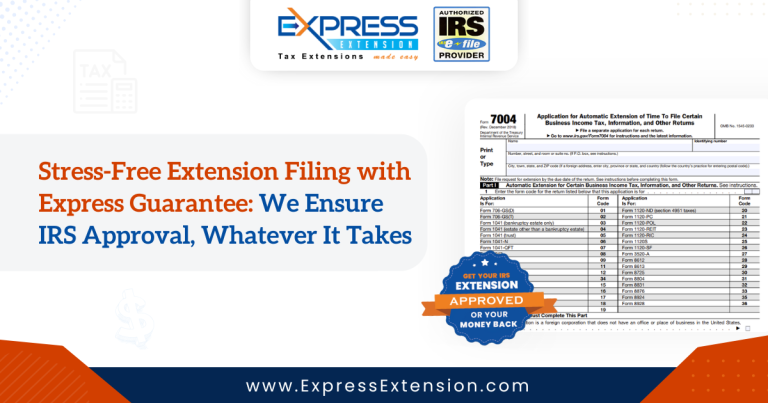 Stress-Free Extension Filing with Express Guarantee